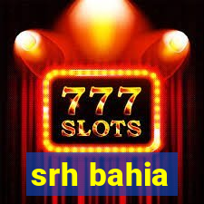 srh bahia